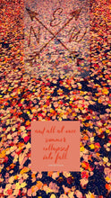 Load image into Gallery viewer, Fall Leaves with Oscar Wilde Quote Digital Download Phone/Tablet Wallpaper or Background/Fall vibes
